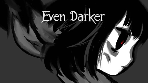 Even Darker